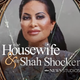 Image for article titled The Housewife & the Shah Shocker Is An Hour Of Absolutely Nothing